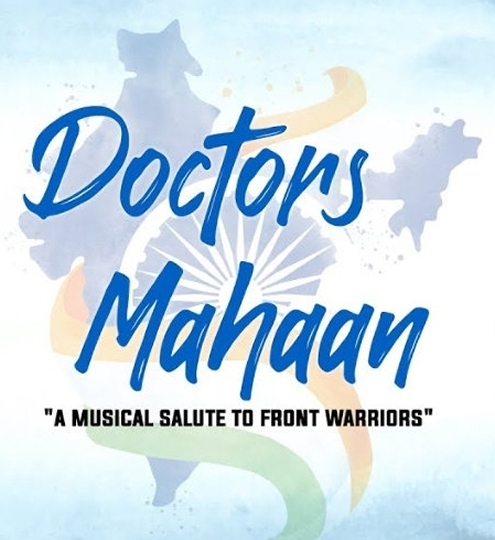 On The Occasion Of Doctors Day DOCTORS MAHAAN  – Ram Shankar – Sneha Shankar And  Aditya Shankar’s Musical Tribute To Corona Warriors Fighting From The Frontline To Save Lives