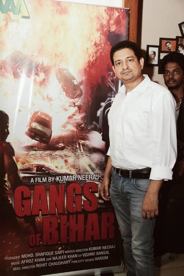 Director Kumar Neeraj’s Dream Project Is The Hindi Film Gangs Of Bihar