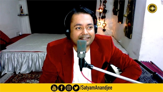 Singer And Composer Satyam Anandjee Has Created Positive Vibes Through His Sweet And Melodious Voice All Across The Globe