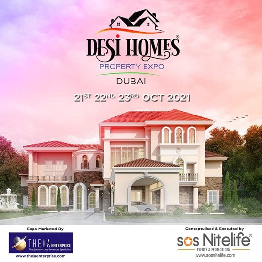 Desi Homes – Property Expo 2021  Brings Top Indian Builders To Be Showcased In Dubai