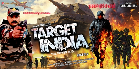 Target India A Film By Vijay Saxena Releasing on 13th May All Over India